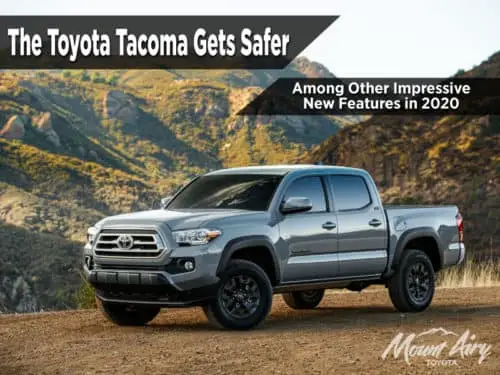 The Toyota Tacoma Gets Safer, Among Other Impressive New Features in ...