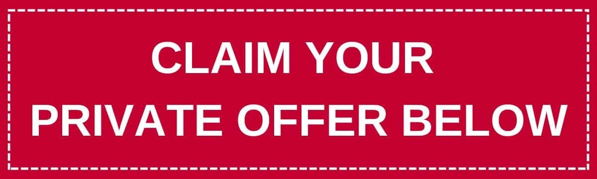 Claim your private offer below