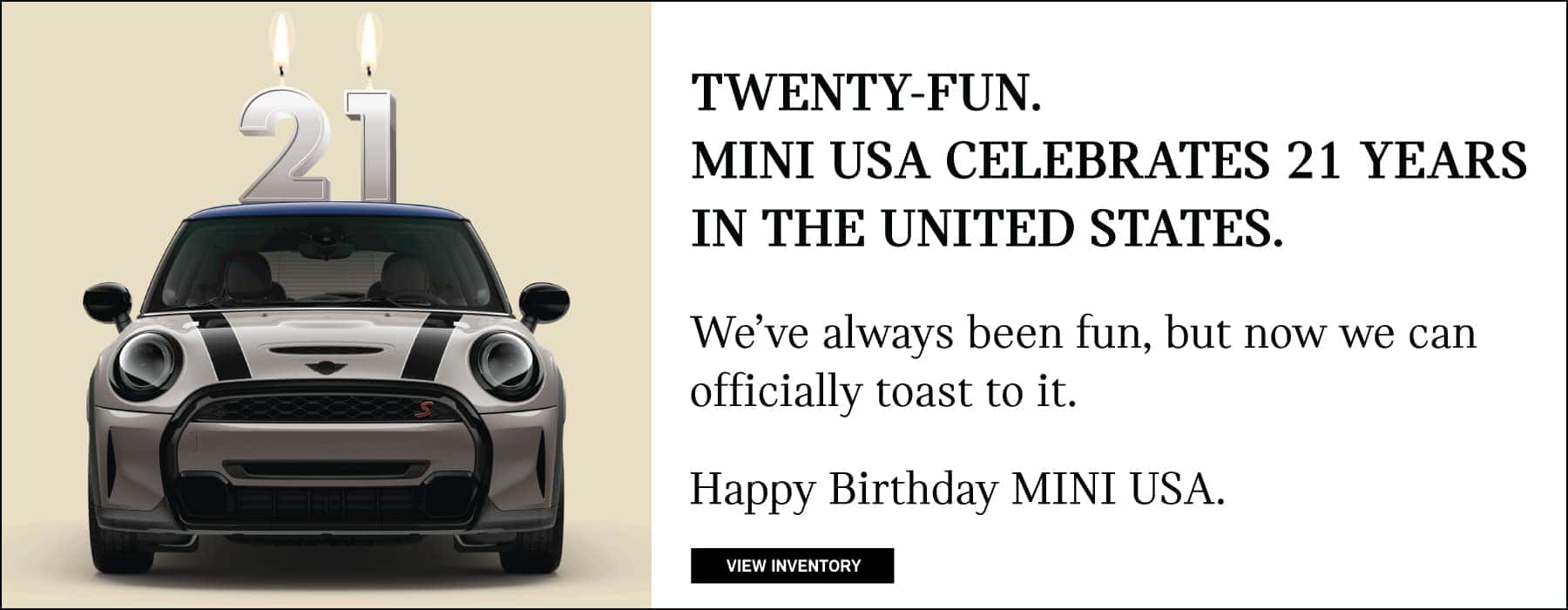 Celebrate MINIs 21st birthday!