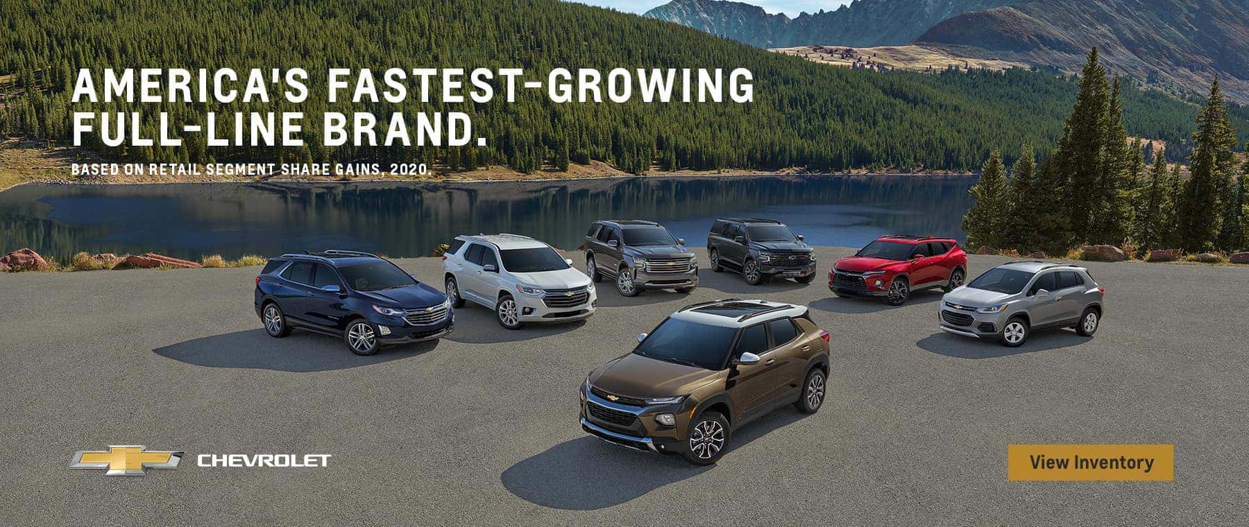 America's fastest-growing full-line brand, chevrolet, full inventory