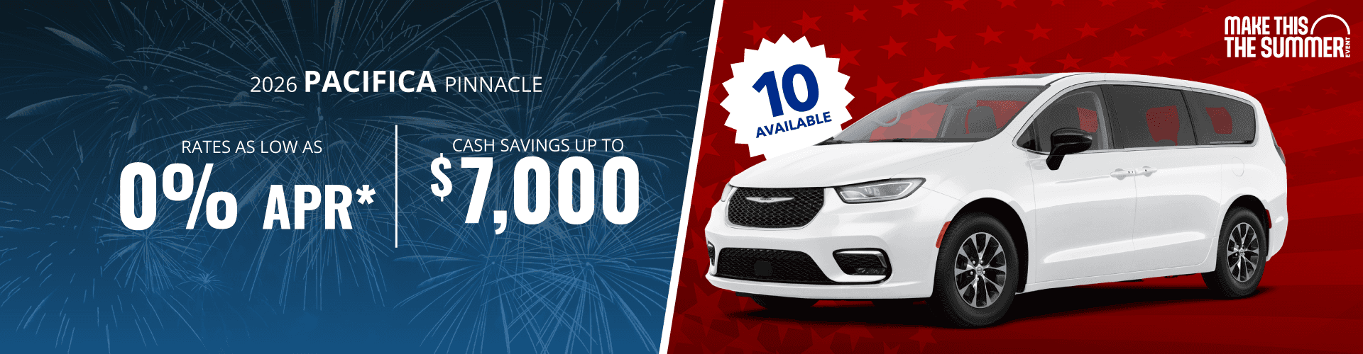 2026 Pacifica Pinnacle : Rates as low as 0% APR - Cash savings up to up to $7,000 -
