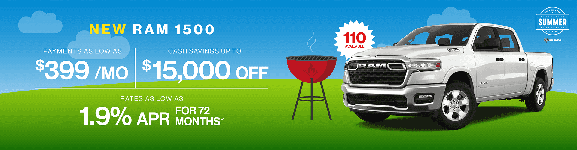 2025 1500 Big Horn : Cash savings up to up to $14,184 off - Payments as low as $399 per month - Rates as low as 1.9% APR