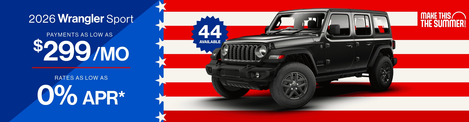 2026 Wrangler Sport : Payments as low as $299 per month - Rates as low as 0% APR -