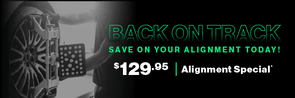ack on Track | Save on Your Alignment Today! $129.95 Alignment Special” width=