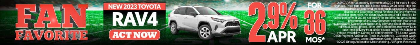 New 2023 Rav4 - 2.9% APR for 36 months*