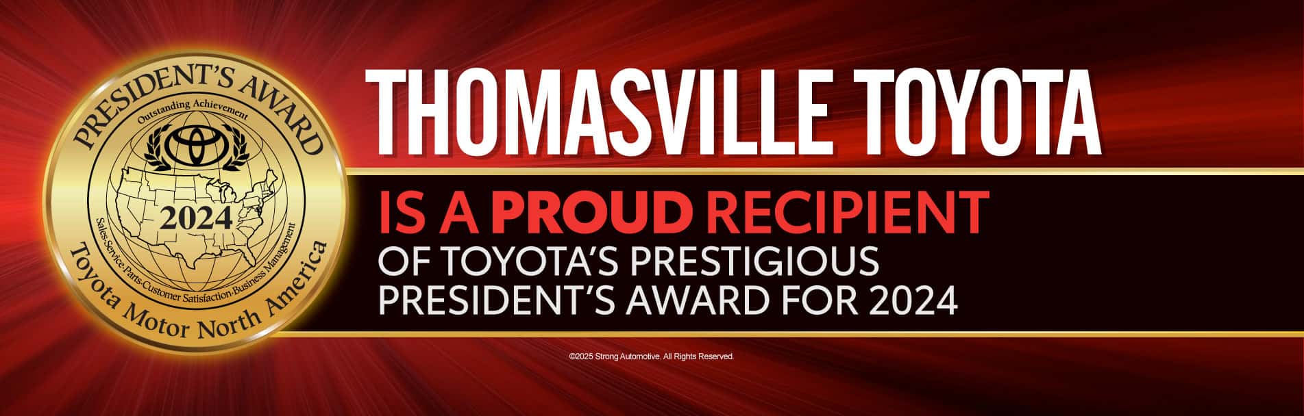 Thomasville Toyota - Recipient of Toyota's 2024 President's Award