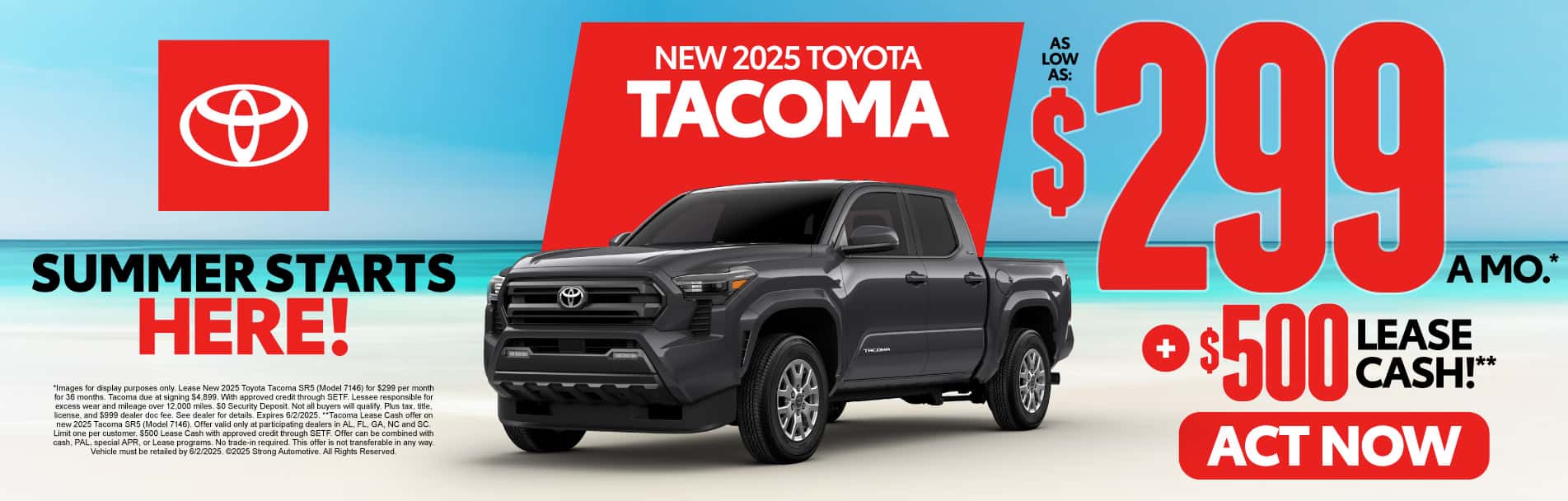 New 2025 Toyota Tacoma "As low as $299/mo.* PLUS $500 Lease Cash!**"