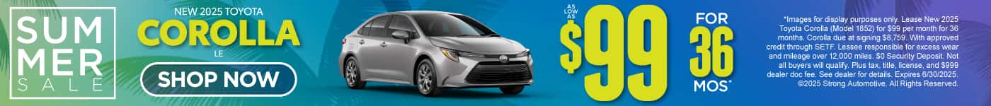 NEW 2025 TOYOTA COROLLA LE AS LOW AS $99 A MO / 36 MONTHS*