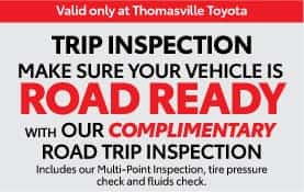Make sure your vehicle is road ready with our complimentary road trip inspection!