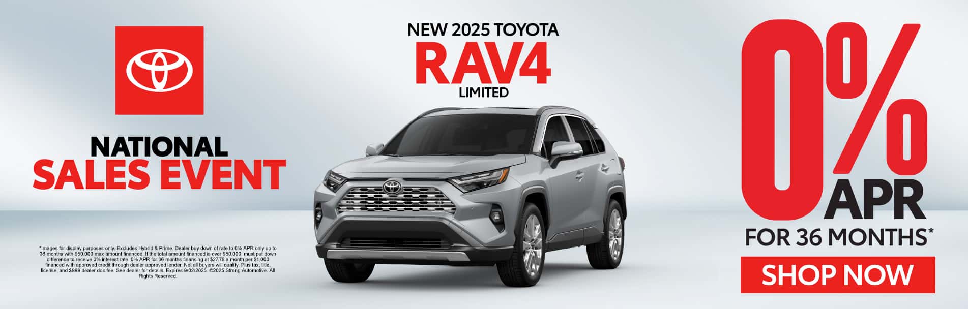 "NEW 2025 TOYOTA RAV4 LIMITED " 0% APR* / 36 MONTHS