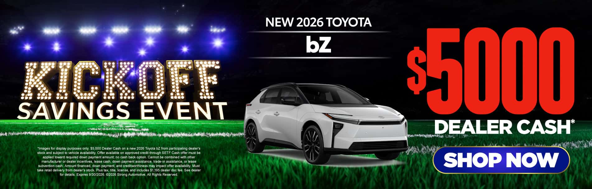 NEW 2026 BZ $5,000 DEALER CASH*