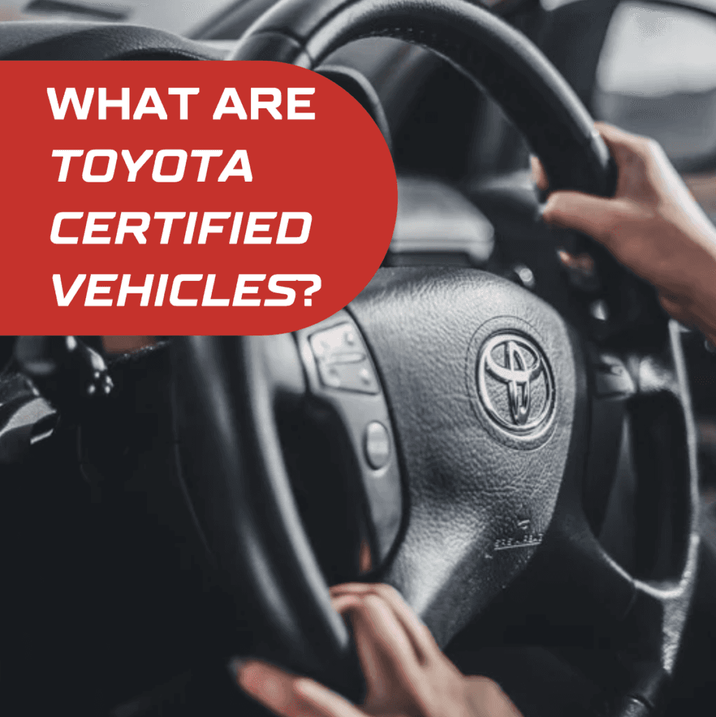 What are Toyota Certified Vehicles? | Toyota of Corvallis