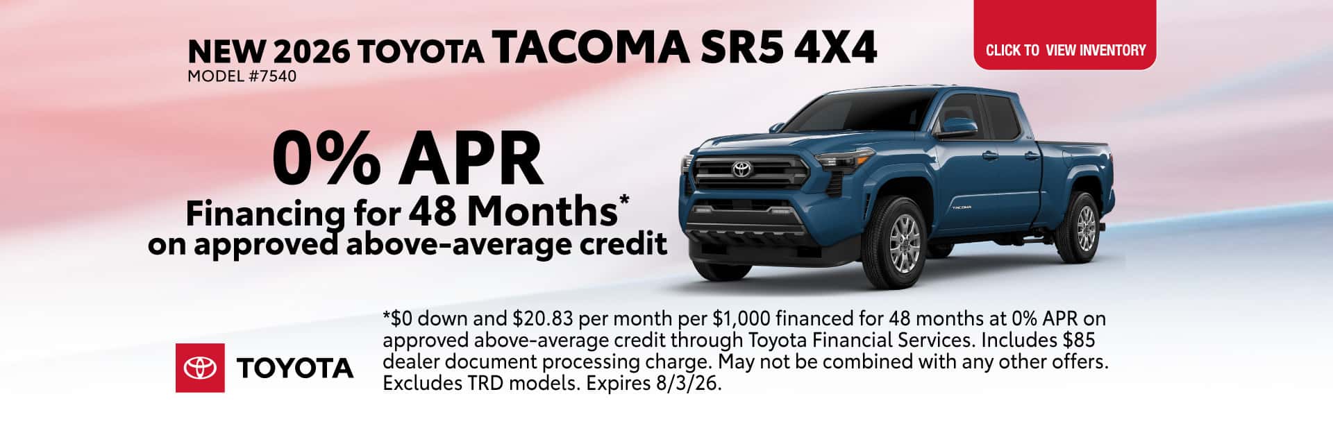 Get 0% APR financing for 48 months on approved above - average credit on a new 2026 Toyota Tacoma SR5 4x4