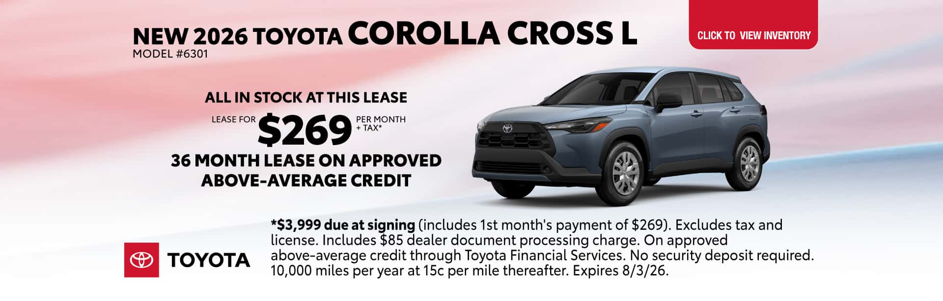 Lease a new 2026 toyota corolla cross L for $269 per month for 36 months on approved above-average credit