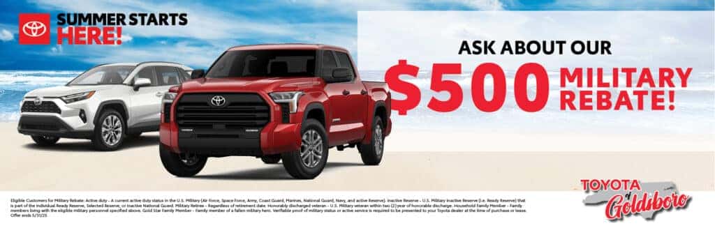Ask about our $500 Military Rebate!