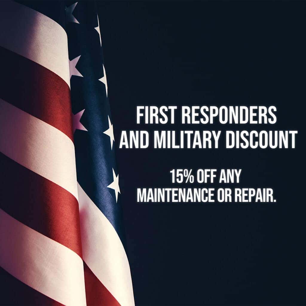 Image stating discount for first responders and military. 15% off any maintenance or repair.