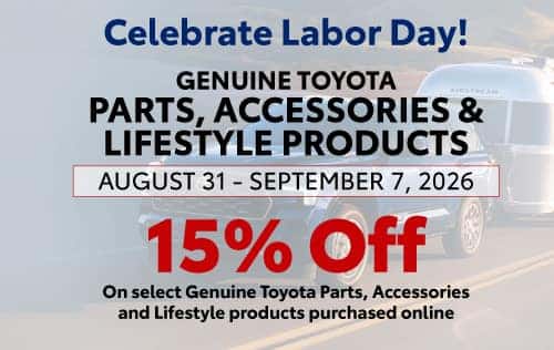 Between August 31 and September 7th, get 15% Off Select Parts, Accessories and Lifestyle products purchased online at https://autoparts.tustintoyota.com + FREE ground shipping on orders over $75 sitewide (up to $200 value on shipping cost.
