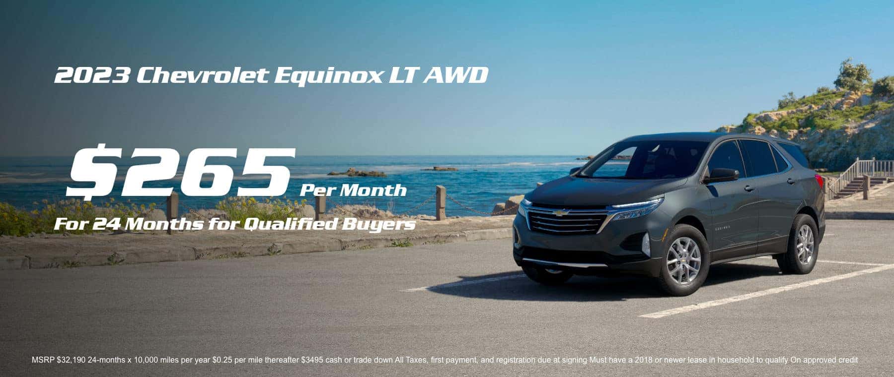 Lease an Equinox for $265 a month!