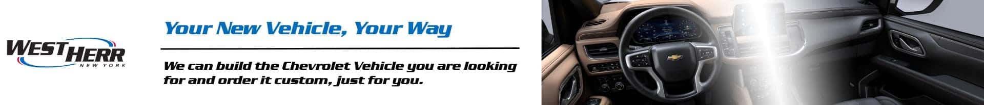 Your new vehicle your way!
